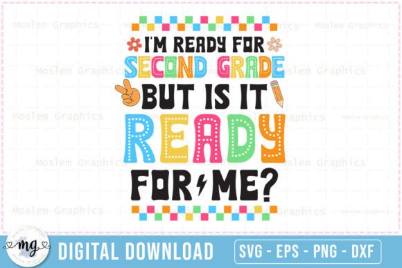I'm Ready for Second Grade SVG Design