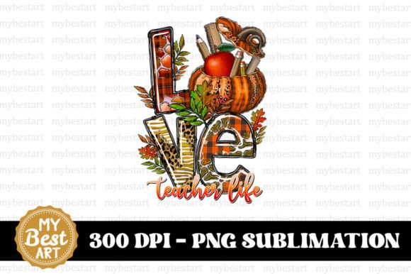 Love Teacher Life PNG: A Versatile Design Asset for Sublimation Printing and Creative Projects