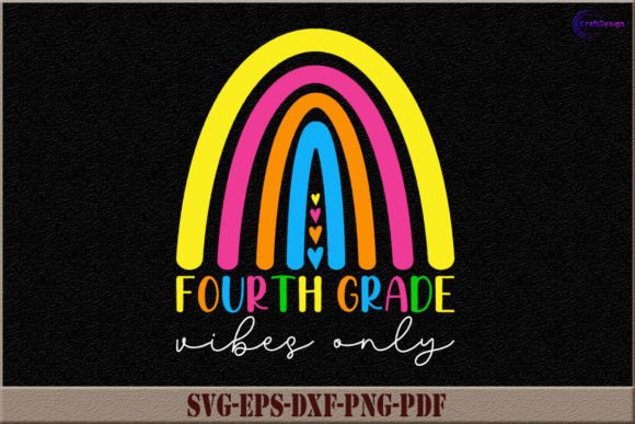 Rainbow Fourth Grade Vibes Only Shirt: A Versatile Design for Creative Projects